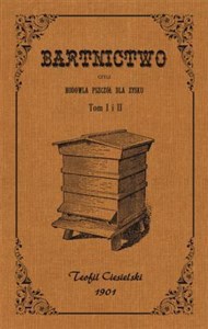 Bild von Bartnictwo czyli hodowla pszczół dla zysku Tom 1 i 2