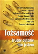 Tożsamość ... - Wiesław Łukaszewski, Dariusz Doliński, Tomasz Maruszewski -  Polnische Buchandlung 