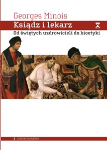 Bild von Ksiądz i lekarz Od świętych uzdrowicieli do bioetyki