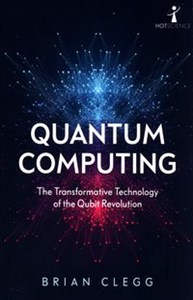 Bild von Quantum Computing The Transformative Technology of the Qubit Revolution