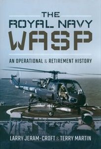 Bild von The Royal Navy Wasp An Operational and Retirement History