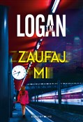 Książka : Zaufaj mi - T.M. Logan