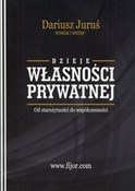 Książka : Dzieje wła... - Dariusz Juruś