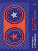 Zeige Details für Księżyc ma zapach Warszawy Księżyc ma... - Wojciech Chmielewski -  Książka z wysyłką do Niemiec