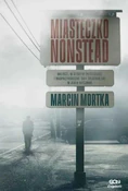 Miasteczko... - Marcin Mortka -  fremdsprachige bücher polnisch 