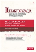 Refaktoryz... - Martin Fowler, Kent Beck, John Brant, William Opdyke, Don Roberts, Erich Gamma - buch auf polnisch 
