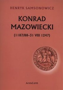 Bild von Konrad Mazowiecki 1187/88-31 VIII 1247