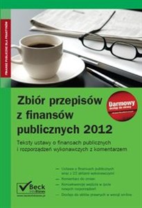 Bild von Zbiór przepisów z finansów publicznych 2012 Teksty ustaw o finansach publicznych i rozporządzeń wykonawczych z komentarzem