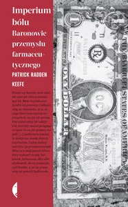 Obrazek Imperium bólu Baronowie przemysłu farmaceutycznego