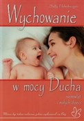 Polska książka : Wychowanie... - Sally Hohnberger
