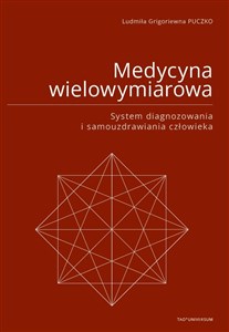Obrazek Medycyna wielowymiarowa. System diagnozowania i samouzdrawiania człowieka
