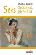 Książka : Seks Dobrz... - Wiesław Sokoluk