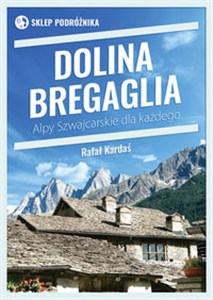 Bild von Dolina Bergaglia Alpy Szwajcarskie dla każdego