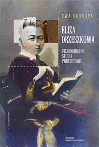Obrazek Eliza Orzeszkowa Fizjonomiczne studia portretowe