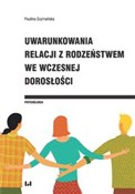 Uwarunkowa... - Paulina Szymańska -  polnische Bücher