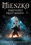 Mieszko. P... - Piotr Skupnik - Ksiegarnia w niemczech