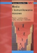 Media i ko... - Tomasz Goban-Klas -  polnische Bücher