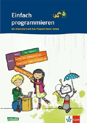 Bild von EINFACH PROGRAMMIEREN/KL. 5/6. MIT ARBEITSHEFT UND APP