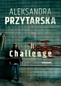 Zobacz : Challenge - Aleksandra Przytarska