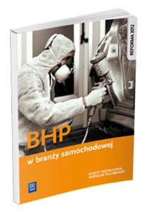 Obrazek BHP w branży samochodowej Efekty kształcenia wspólne dla branży Szkoła ponadgimnazjalna