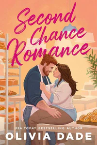 Obrazek DADE, O: SECOND CHANCE ROMANCE
