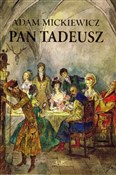 Książka : Pan Tadeus... - Adam Mickiewicz