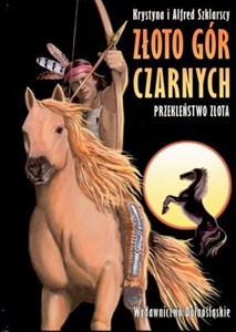 Obrazek Złoto Gór Czarnych. Przekleństwo złota