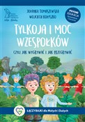 Tylkoja i ... - Jovanka Tomaszewska, Wojciech Kołyszko - buch auf polnisch 