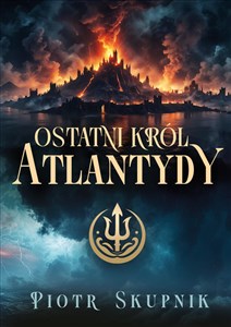 Obrazek Ostatni król Atlantydy