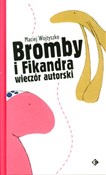 Polska książka : Bromby i F... - Maciej Wojtyszko