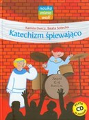 Polska książka : Katechizm ... - Kamila Dercz, Beata Solecka