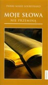 Moje słowa... - Pierre-Marie Soubeyrand -  fremdsprachige bücher polnisch 