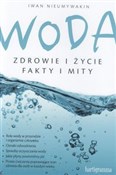 Woda Zdrow... - Iwan Nieumywakin -  fremdsprachige bücher polnisch 