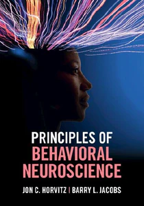 Obrazek HORVITZ, J: PRINCIPLES OF BEHAVIORAL NEUROSCIENCE