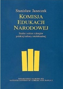 Obrazek Komisja Edukacji Narodowej Studia i szkice z dziejów polskiej kultury intelektualnej