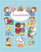 Przeciwień... - Emilie Beaumont, Nathalie Belineau, Sylvie Michelet (ilustr.) -  fremdsprachige bücher polnisch 