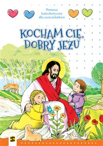 Bild von Religia Kocham Cię dobry Jezu pomoce katechetyczne dla dzieci 6 letnich