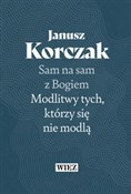 Sam na sam... - Janusz Korczak - Ksiegarnia w niemczech