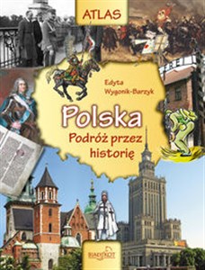 Obrazek Atlas Polska Podróż przez historię