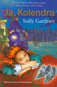 Ja, Kolend... - Sally Gardner - buch auf polnisch 