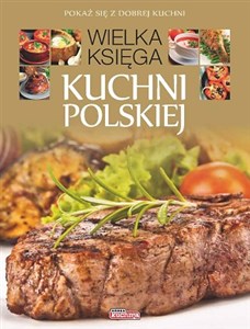 Obrazek Wielka księga kuchni polskiej