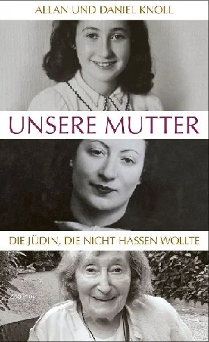 Bild von KNOLL, A: UNSERE MUTTER
