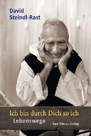Obrazek STEINDL-RAST, D: ICH BIN DURCH DICH SO ICH