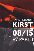 08/15 w pa... - Kirst Hans Hellmut -  Książka z wysyłką do Niemiec 