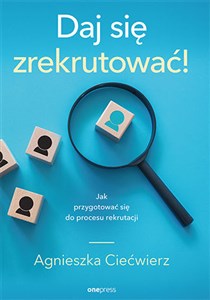 Bild von Daj się zrekrutować! Jak przygotować się do procesu rekrutacji