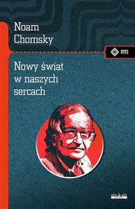 Obrazek Nowy świat w naszych sercach Noam Chomsky rozmawia z Michaelem Alpertem
