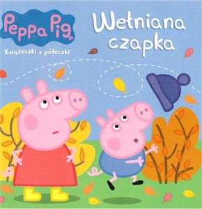 Bild von Peppa Pig. Książeczki z półeczki cz. 78 Wełniana czapka