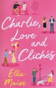 Bild von Charlie, Love and Clichés