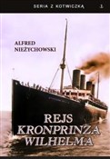 Rejs Kronp... - Alfred Nieżychowski -  Polnische Buchandlung 