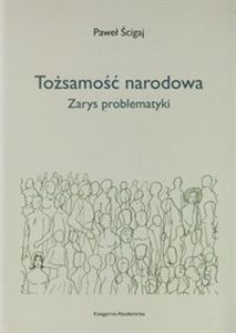 Bild von Tożsamość narodowa Zarys problematyki